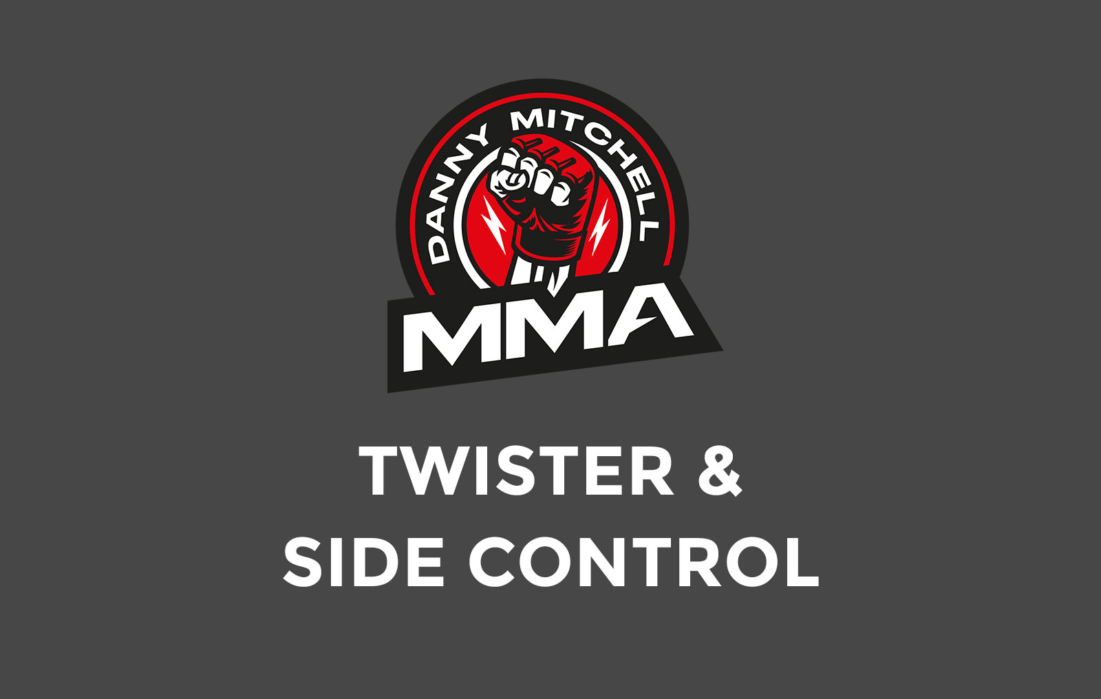 TWISTER SIDE CONTROL COURSE