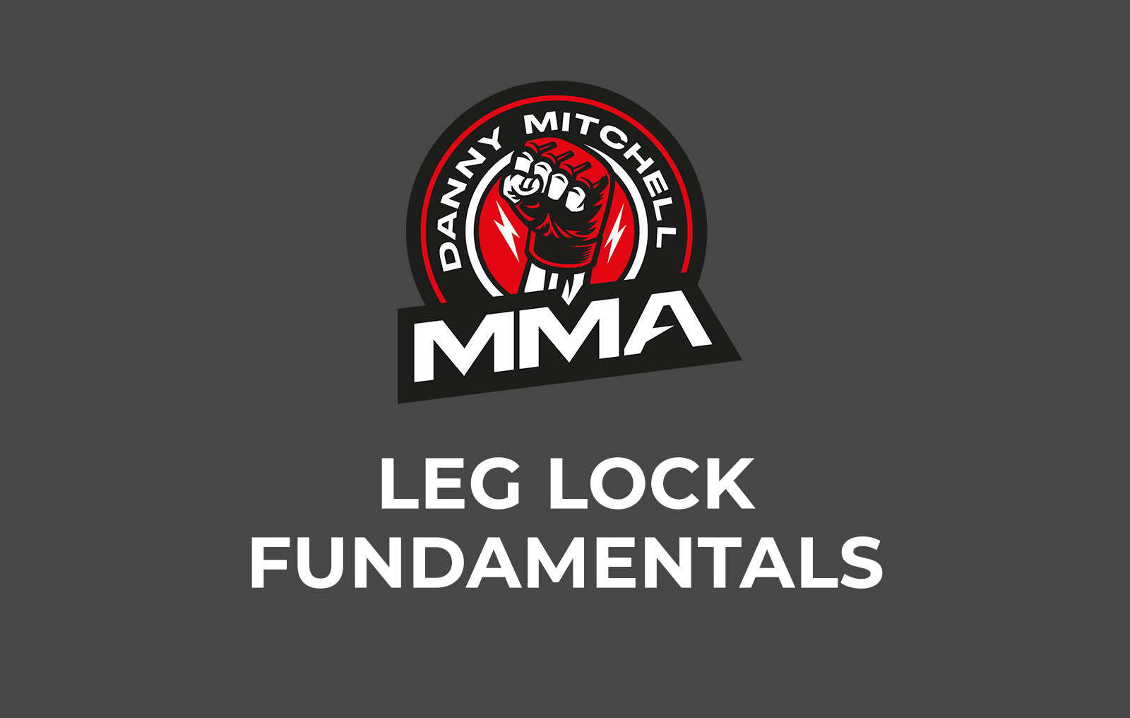 LEG LOCK FUNDAMENTALS