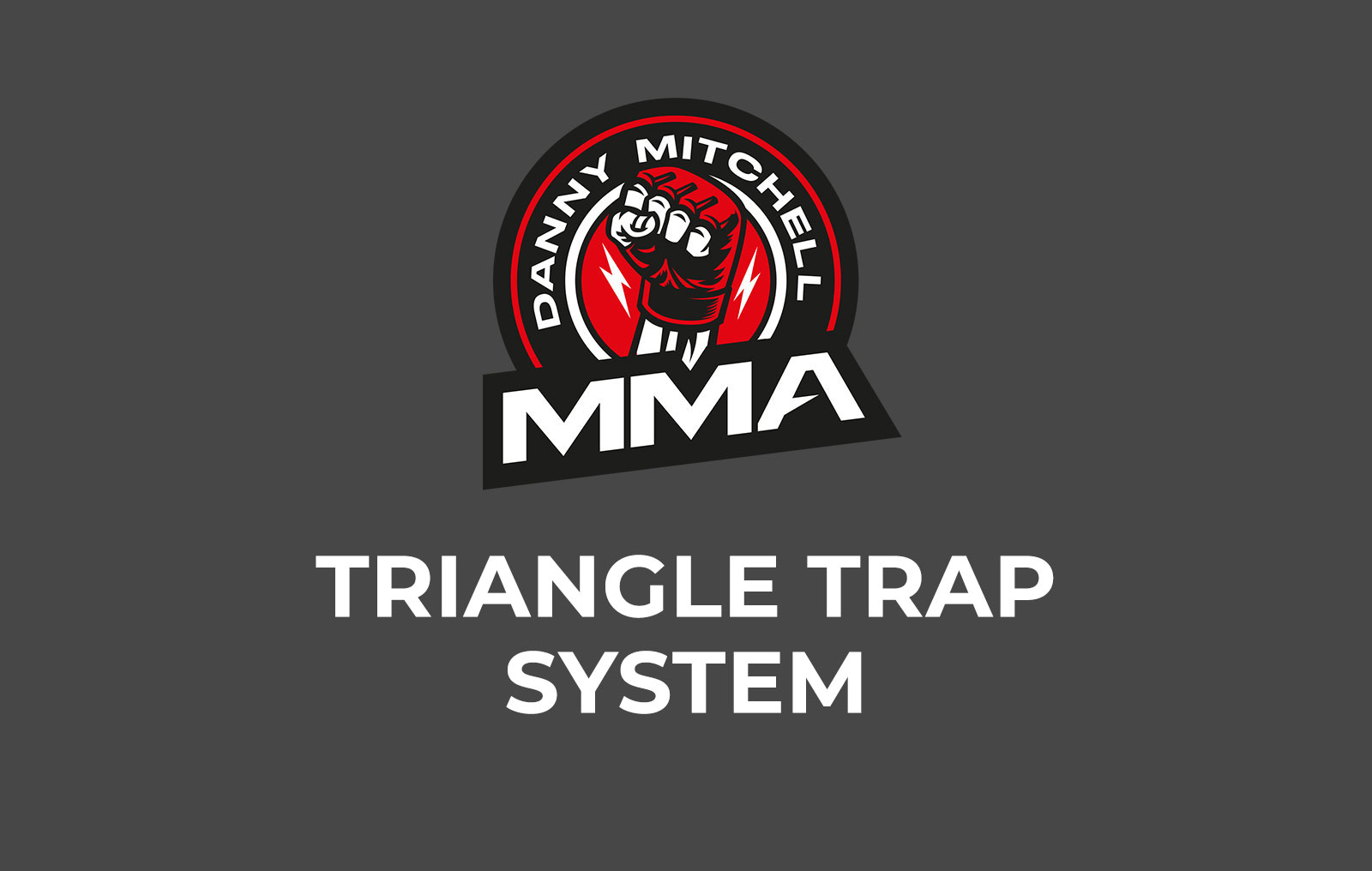 TRIANGLE TRAP SYSTEM